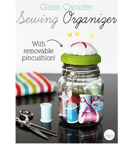 Tutorial: Glass jar sewing organizer with removable pincushion 