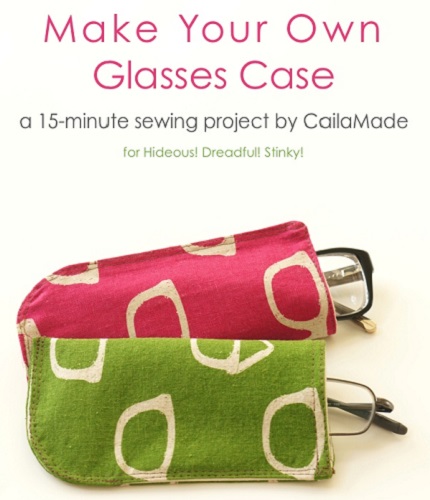 Tutorial: 15-minute eyeglass case