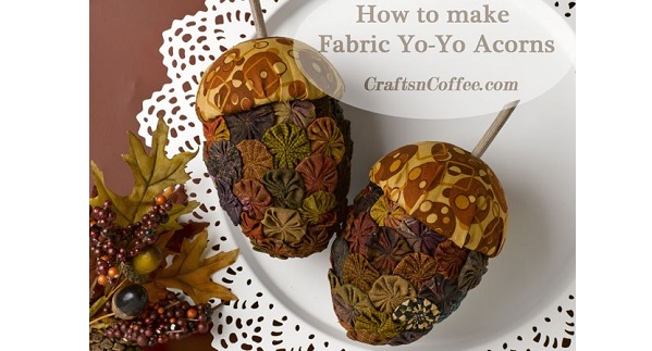 Tutorial: Fabric yo-yo acorns for fall and Thanksgiving