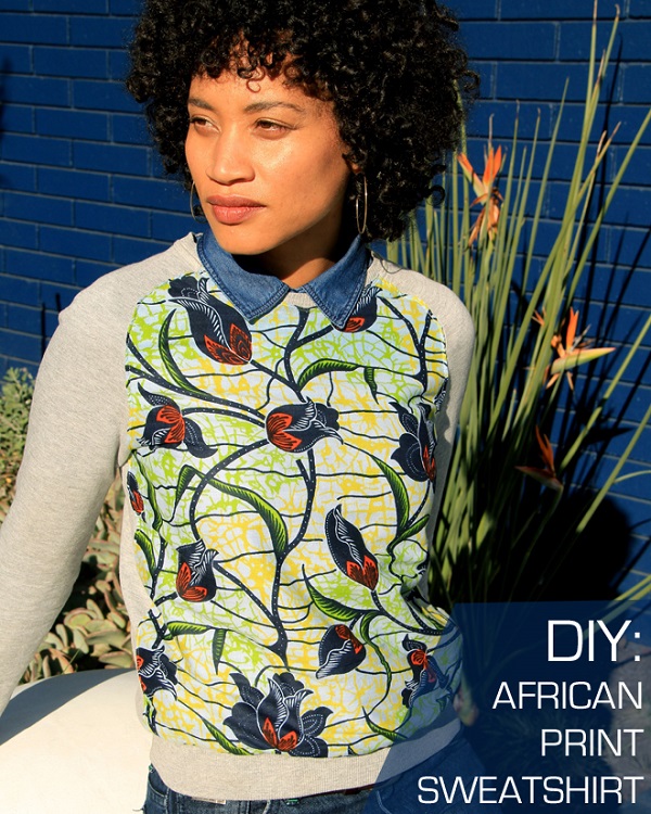 Tutorial: DIY African print sweatshirt