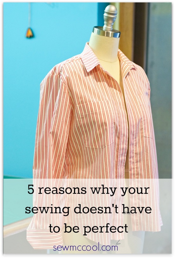 It's okay if your sewing isn't perfect