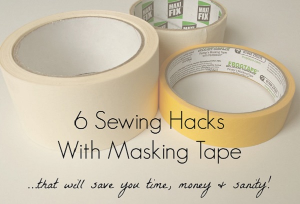 6 ways to use masking tape in your sewing projects