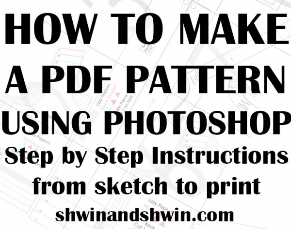 Tutorial: How to make a PDF sewing pattern with Photoshop