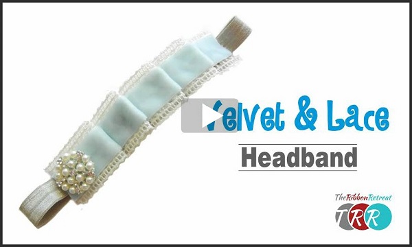 Video tutorial: Pleated lace and ribbon headband 