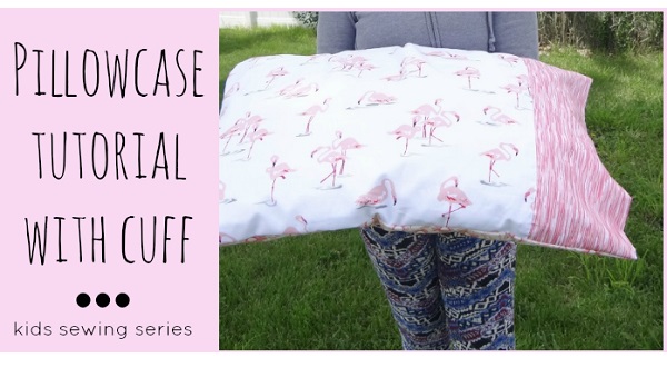 Tutorial: Pillowcase with a cuff, a good beginner sewing project