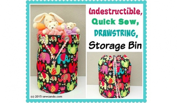 Tutorial: Indestructible, Quick Sew, Drawstring Storage Bins