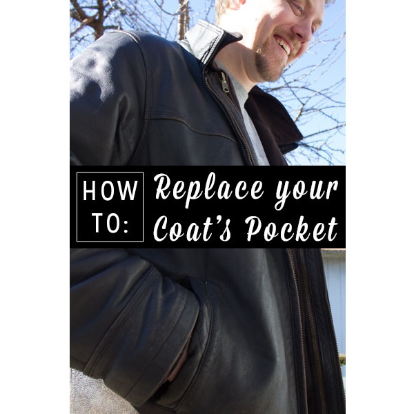 Tutorial: How to replace a coat pocket