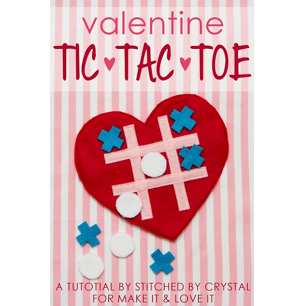 Tutorial: Felt Valentine Tic-Tac-Toe Game