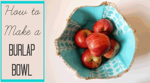 Tutorial: Burlap and fabric bowl