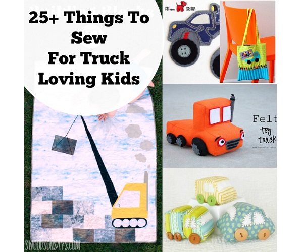 25 sewing projects for kids who love trucks