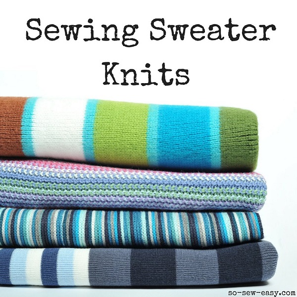 Tutorial: Sewing sweater knits