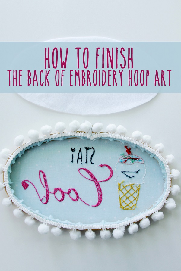 Tutorial: Finishing the back of embroidery hoop art