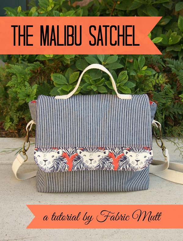 Tutorial: The Malibu Satchel