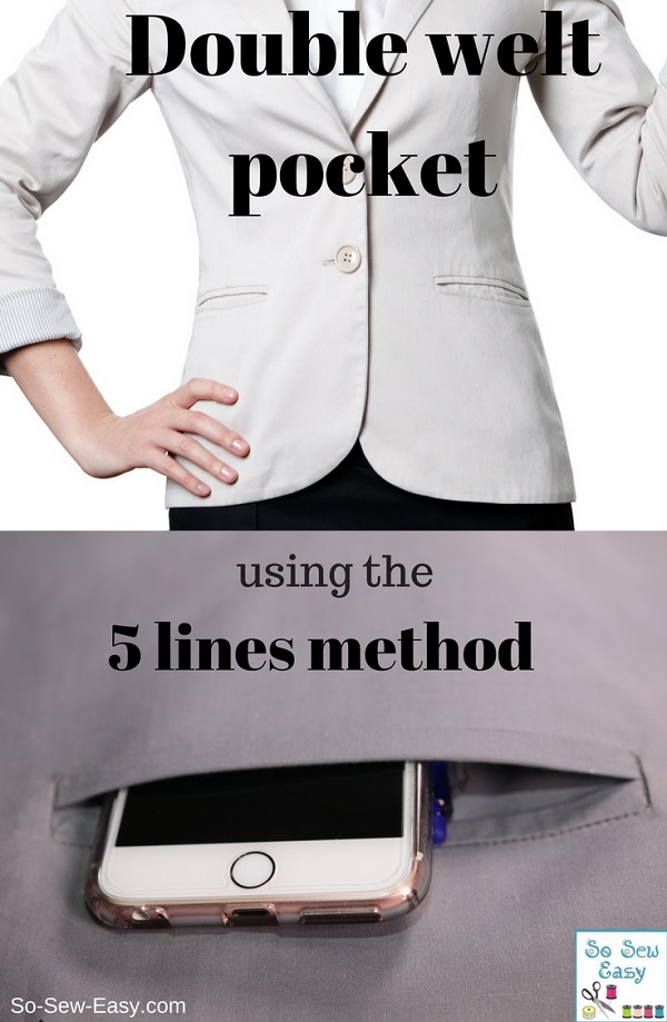 Tutorial: Sew a double welt pocket with the 5 lines method