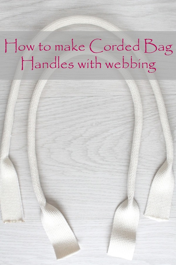 Tutorial: Corded bag handles with webbing