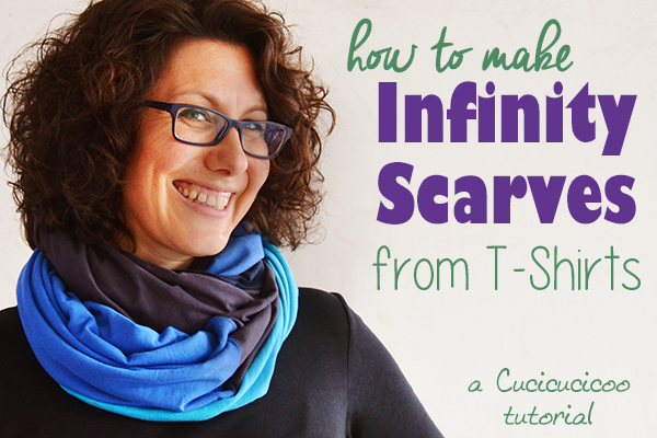 Tutorial: Infinity scarves from old t-shirts