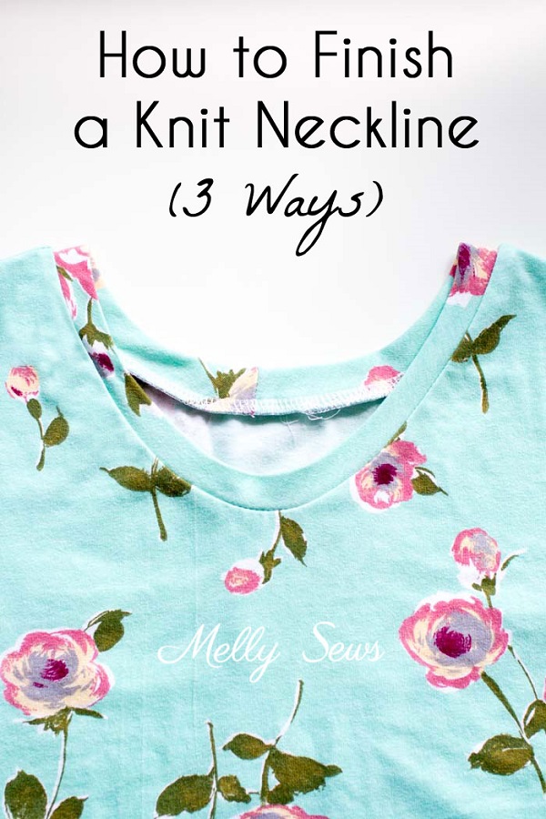 Tutorial: 3 ways to finish a knit neckline