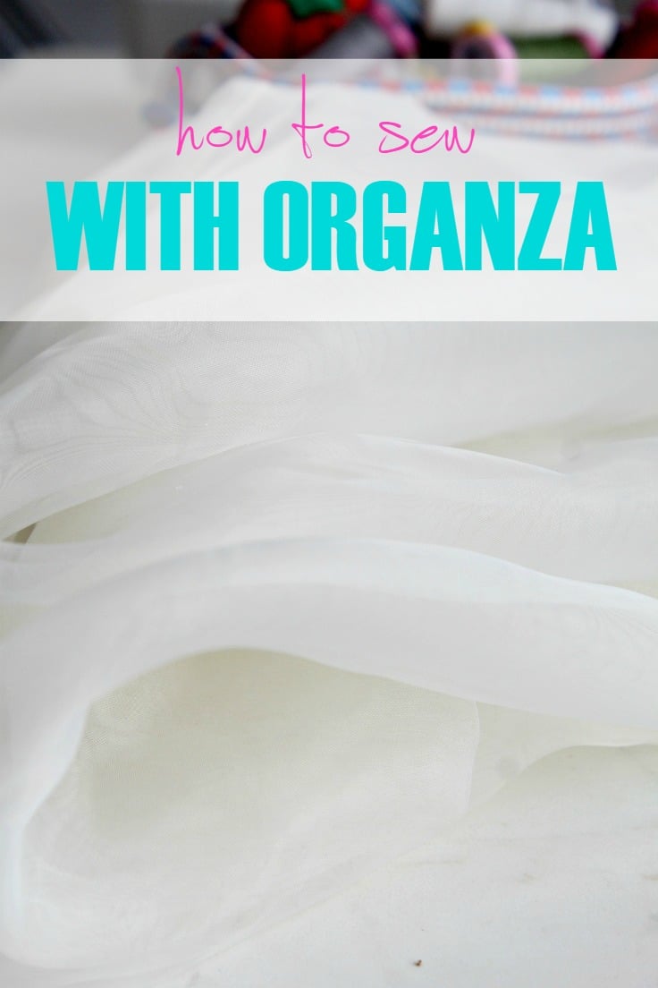 Tutorial: Tips for sewing organza