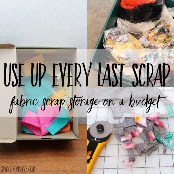 Organize your fabric scraps so you can find what you need