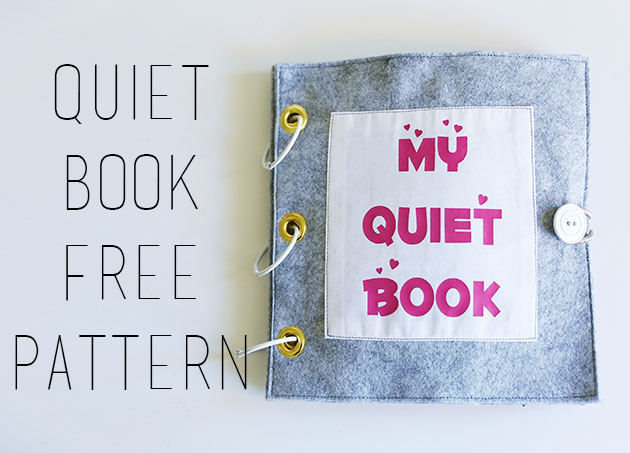 Tutorial and pattern: Fabric quiet book