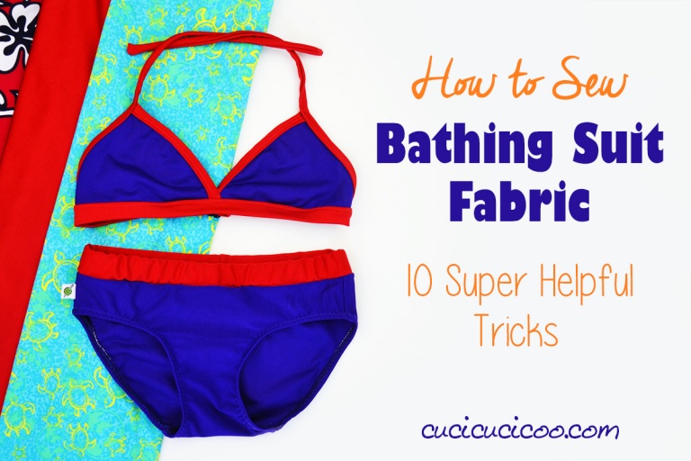 Tips for sewing bathing suit fabric