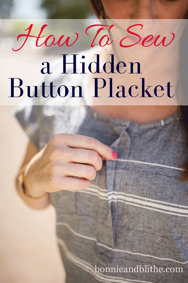 Tutorial: Sew a hidden button placket