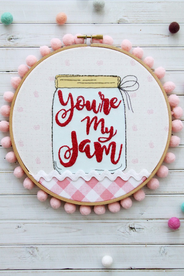 Tutorial and pattern: You're My Jam Valentine's Day hoop art