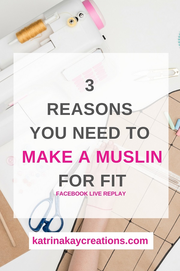 Why you should make a muslin first when you sew clothes