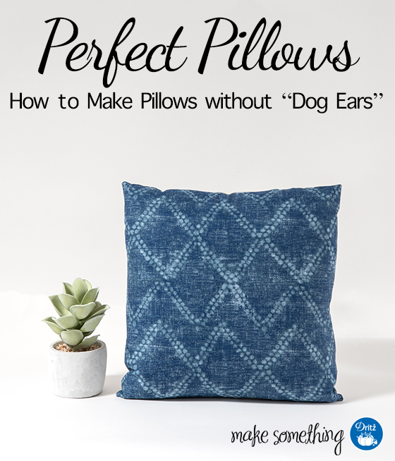 Tutorial: Pillow covers with no dog ear corners