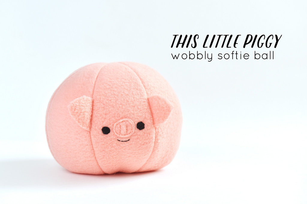 Free sewing pattern: Little piggy softie ball that kids can make