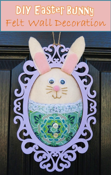 Tutorial: Felt Easter bunny frame 