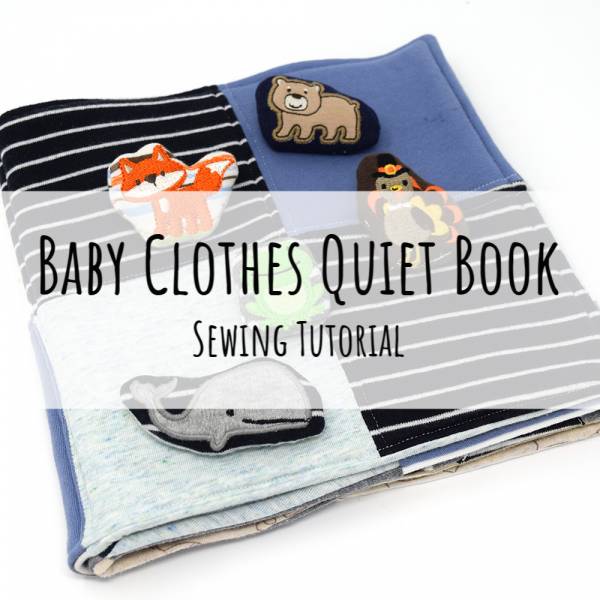 Sewing tutorial: Baby clothes quiet book 