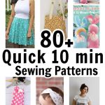 Quick and Crafty: Discover Over 80 10-Minute Sewing Patterns for
Instant DIY Gratification