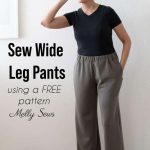 Wide Legged Pants Free Sewing Pattern